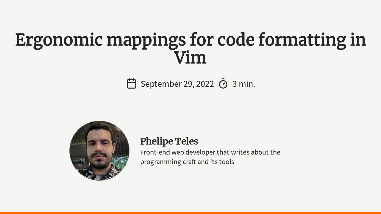 Ergonomic Mappings For Code Formatting In Vim Phelipe Teles Phelipe Ergonomic Mappings For Code Formatting In Vim Phelipe Teles Phelipe